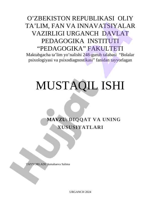 Diqqat va uning xususiyatlari haqida mustaqil ish