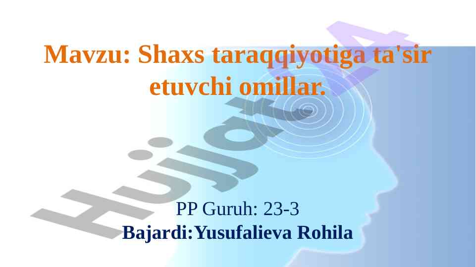 Shaxs taraqqiyotiga ta'sir etuvchi omillar