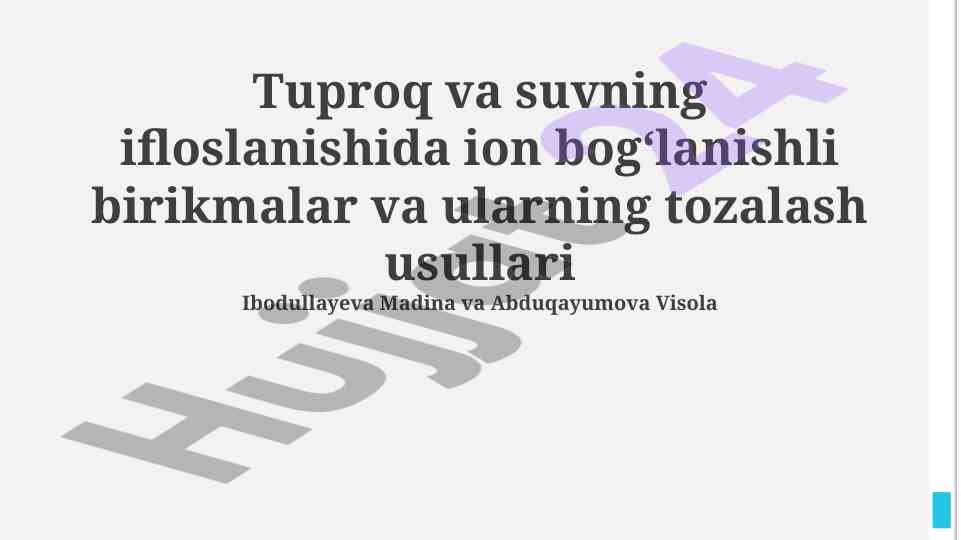 Tuproq va suvning ifloslanishida ion bogʻlanishli birikmalar