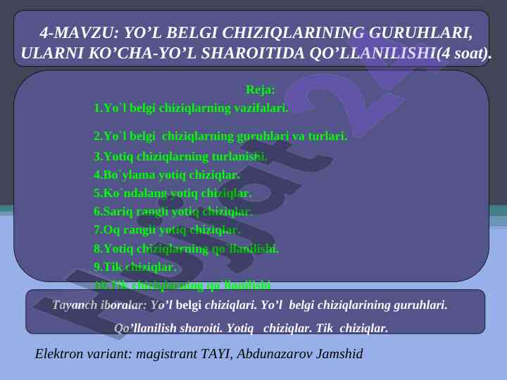 Yo’l belgilari chiziqlari va ularning qo’llanilishi