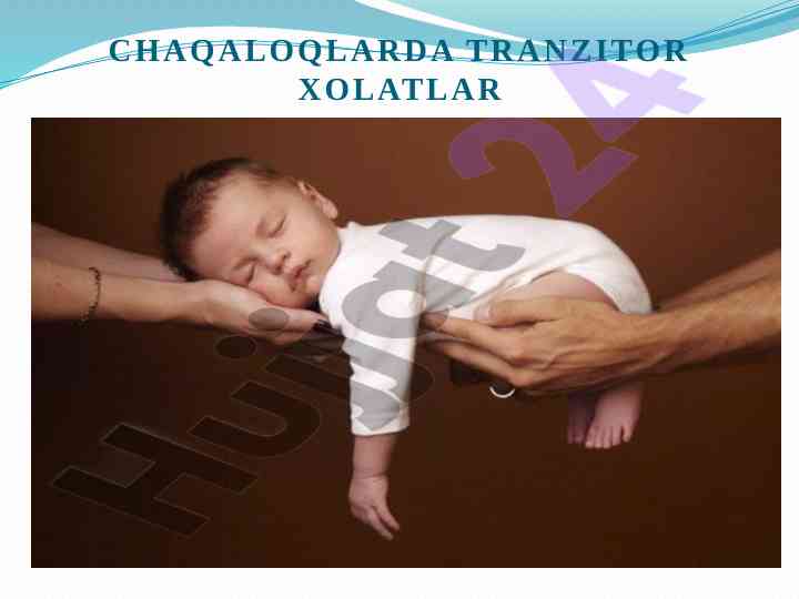 Chaqaloqlarda tranzitor xolatlar tahlili