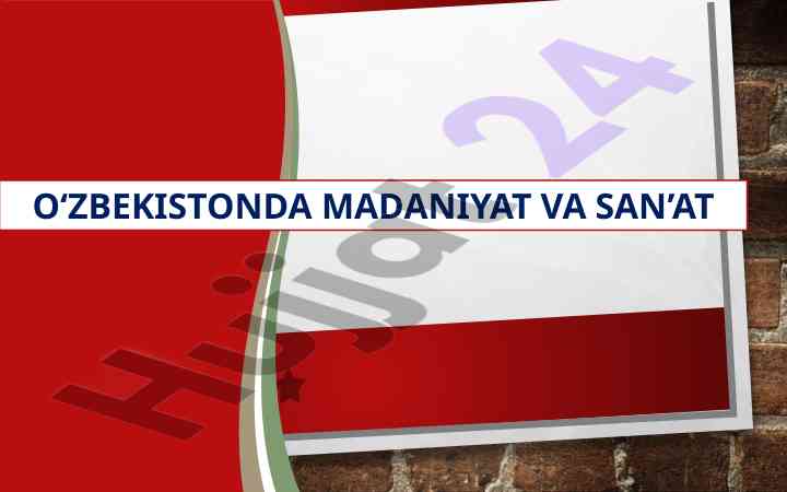 Madaniyat va san'at ma’naviyat maskanlari o‘zbekistonda