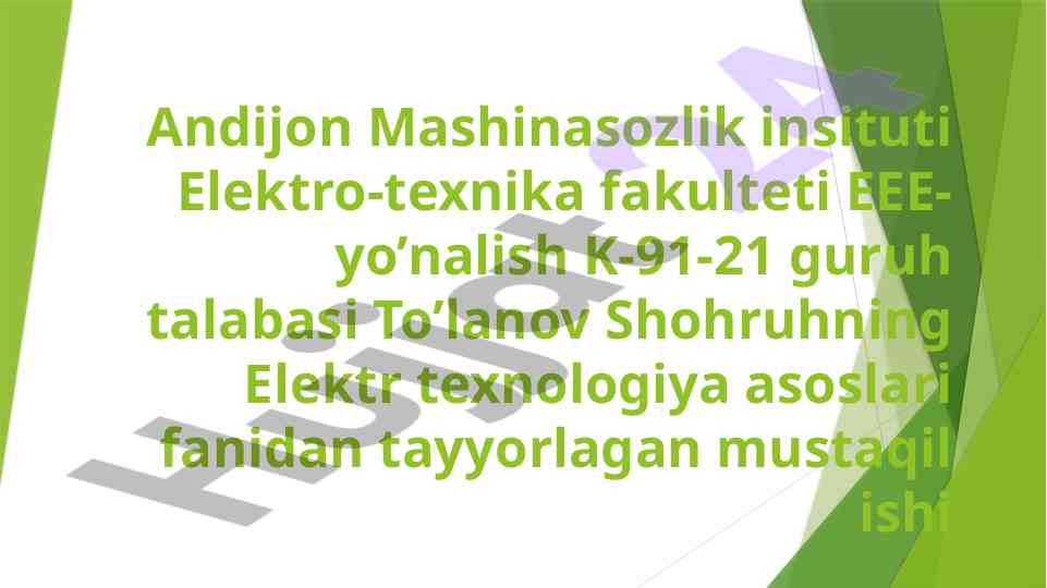 Elektr texnologiya asoslarida metallarni qayta ishlash