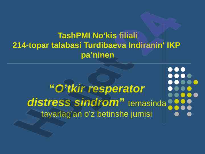 O’tkir resperator distress sindrom: virusli keselliklar