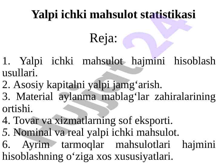 Yalpi ichki mahsulot va uning hisoblash usullari
