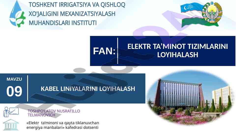 Kabel liniyalarini loyihalash mavzu rejasi