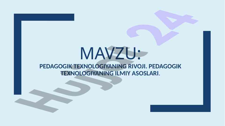 Pedagogik texnologiyaning rivoji va tarixi
