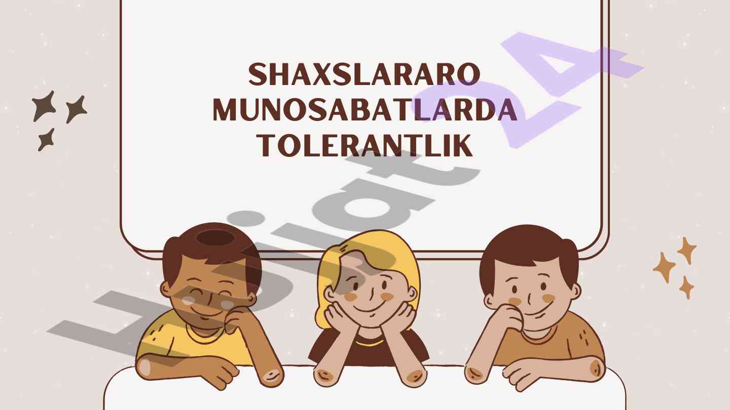 Shaxslararo munosabatlarda tolerantlik tushunchasi