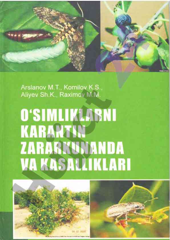 O‘simliklarni karantin zararli organizm va kasalliklari