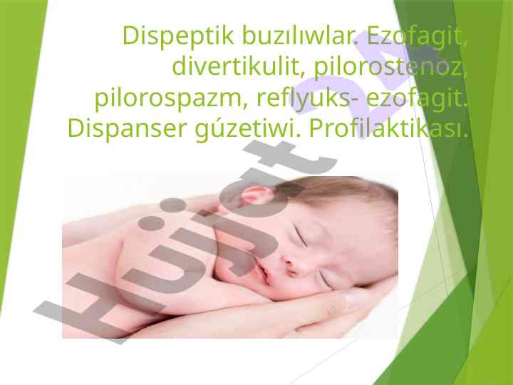 Dispeptik buzılıwlar va uların profilaktikası