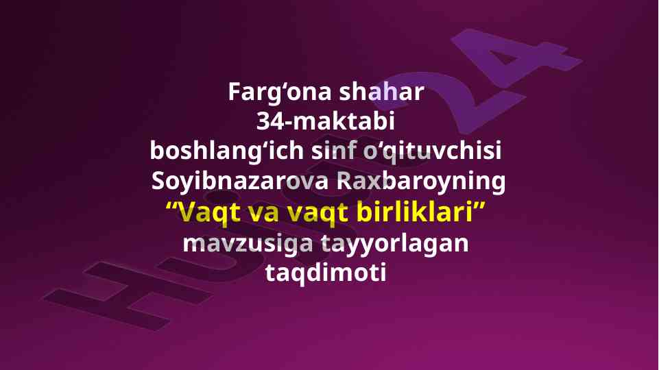 Vaqt va vaqt birliklari taqdimoti