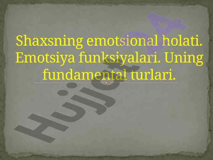 Emotsional holat va psixologik funktsiyalar