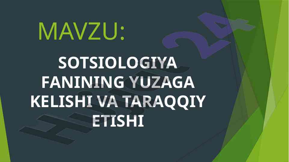 Sotsiologiya fanining yuzaga kelishi va taraqqiy etishi