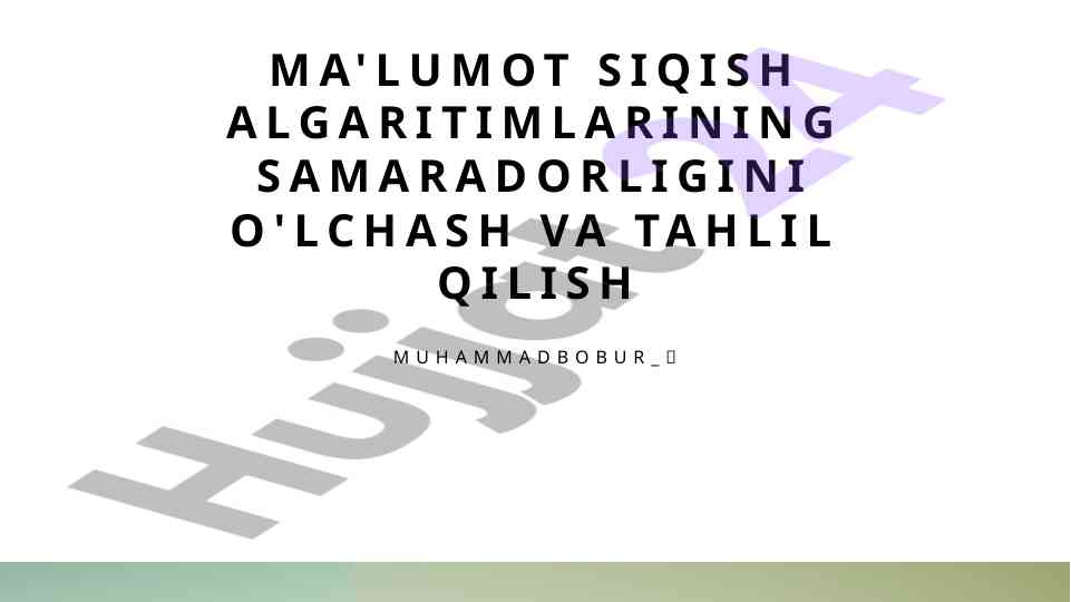 Ma'lumot siqish algoritmlarining samaradorligini o'lchash