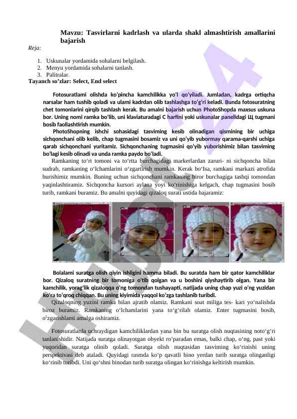 Tasvirlarni kadrlash va ularda shakl almashtirish