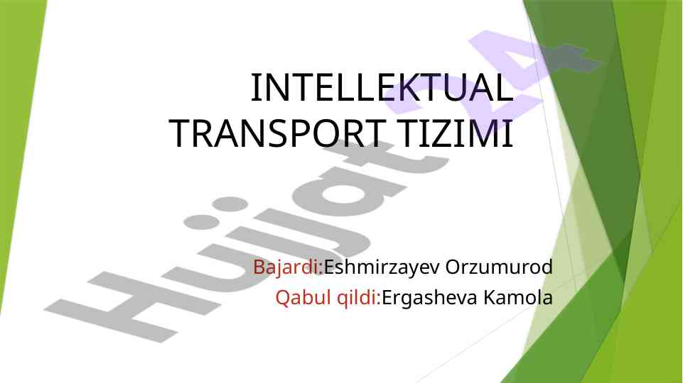 Intellektual transport tizimlari va ularning tahlili