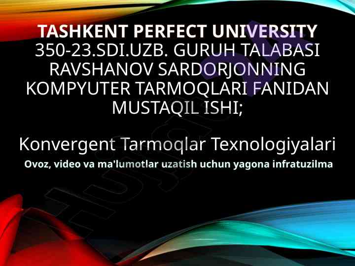 Kompyuter tarmoqlari fanidan mustaqil ish