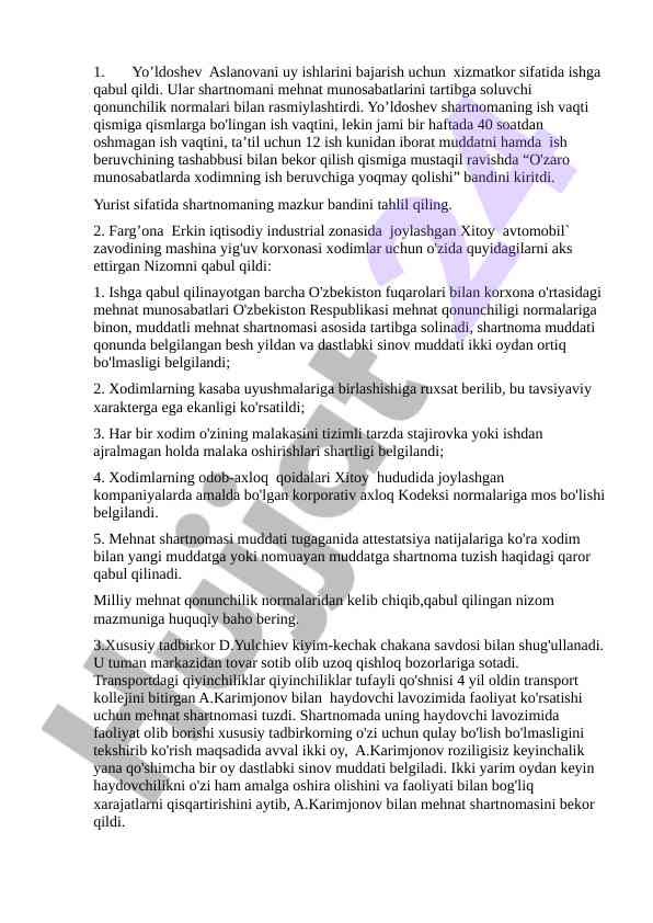 Ishga qabul shartnomasining tahlili yaratuvchi huquqiy asoslar