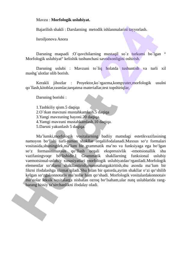 Morfologik uslubiyat darslari metodik ishlanmalar