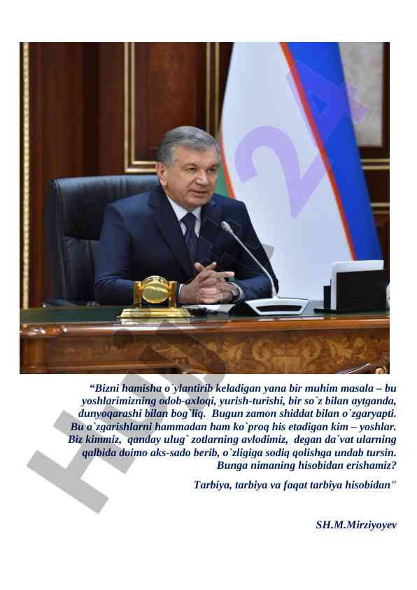 Yoshlar tarbiyasi va o‘zgarishlar muhim masalalari