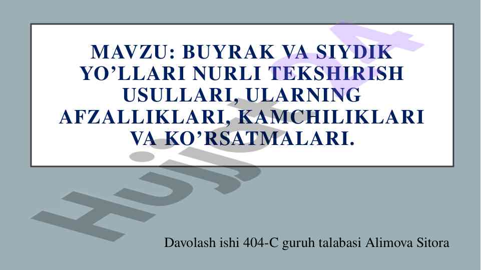 Buyrak va siydik yo'llari nurli tekshirish usullari