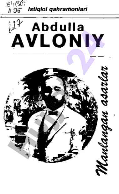 Tanlangan asarlar abdulla avloniy istiqlol qahramonlari