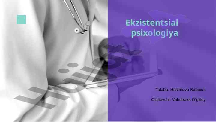 Ekzistensial psixologiya asoslari va tamoyillari