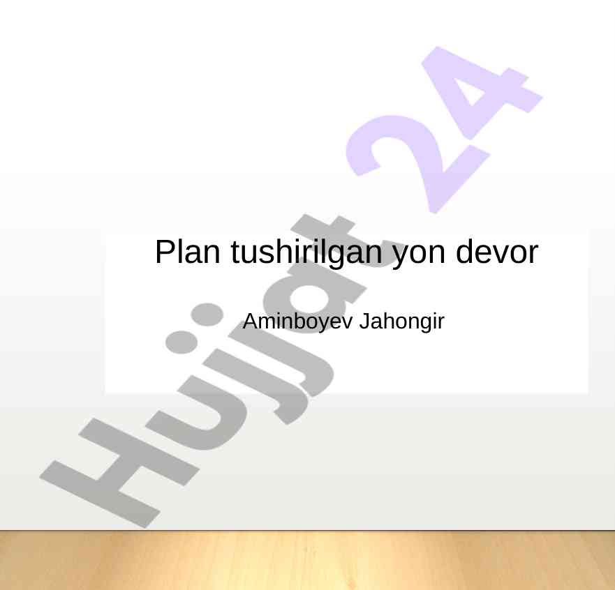 Plan tushirilgan yon devor metodikasi