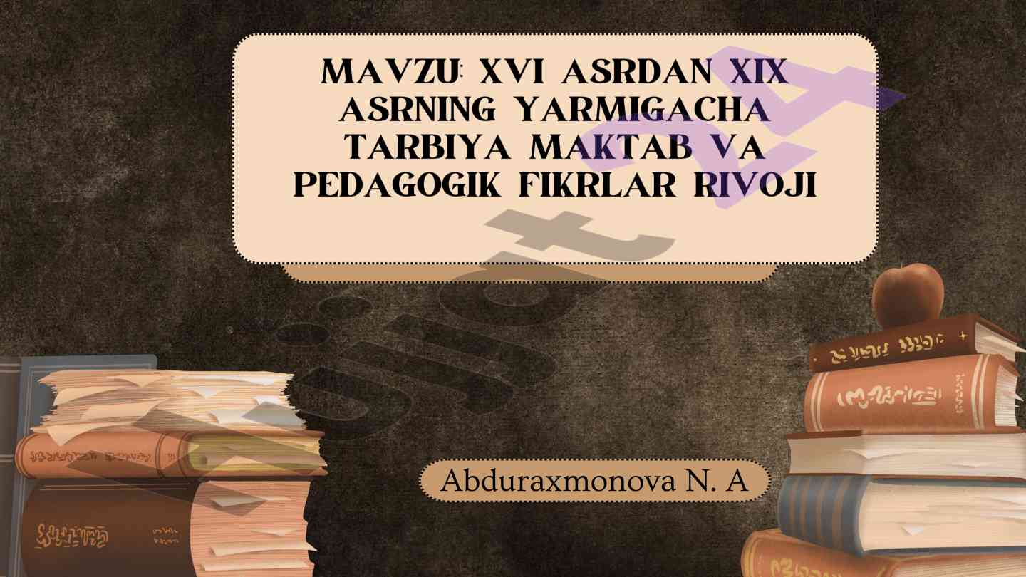 Tarixiy davlatlar va taʼlim muassasalari oʻrta osiyoda