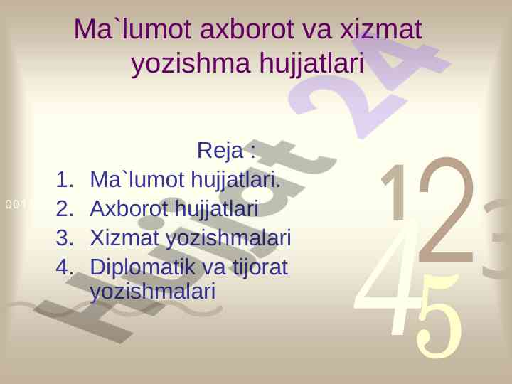 Axborot va xizmat yozishma hujjatlari taqdimoti