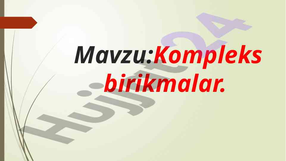 Kompleks birikmalar nazariyasi va tuzilishi