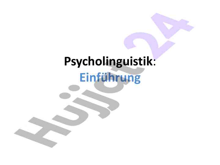 Einführung in die psycholinguistik und ihre geschichte