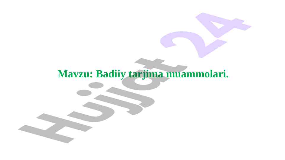 Badiiy tarjima muammolari tahlili va nazariyasi