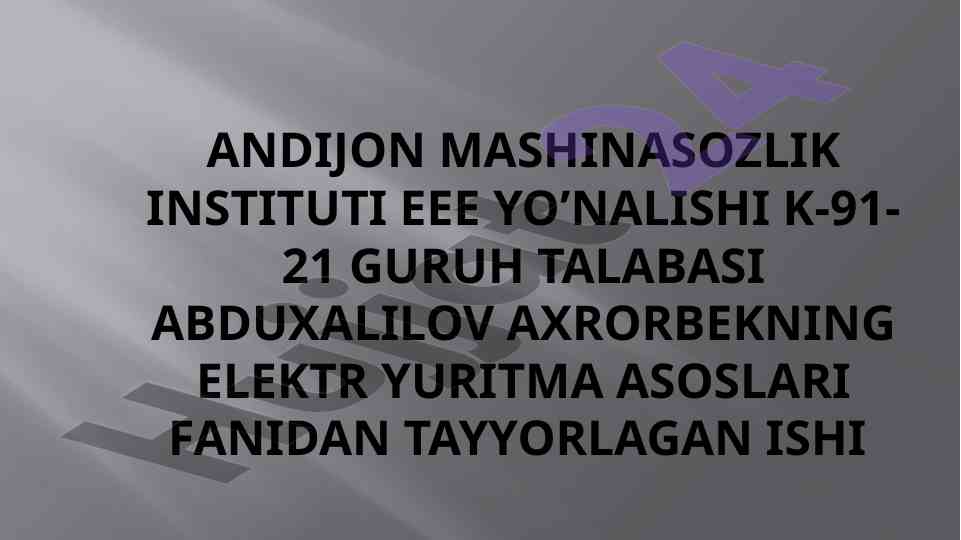 Asinxron motorning elektr yuritma asoslari