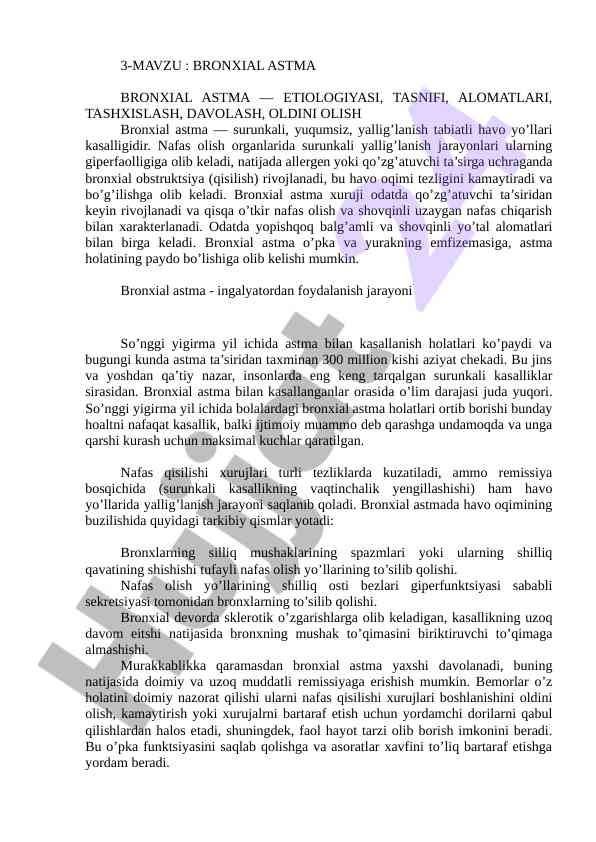 Bronxial astma: etioji, tasnifi va davolash usullari