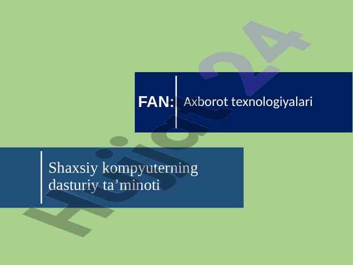 Shaxsiy kompyuterning dasturiy ta’minoti haqida