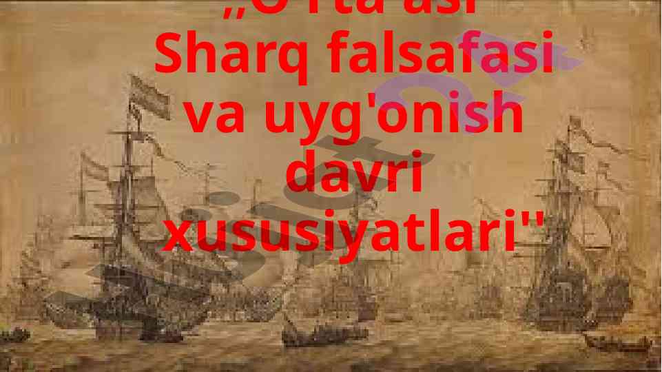 O'rta asr sharq falsafasi va uyg'onish davri