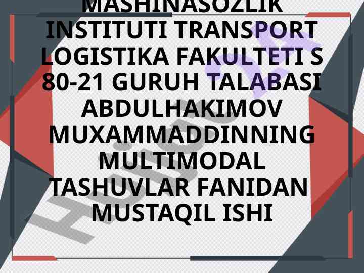 Multimodal tashuvlarning umumiy tasnifi