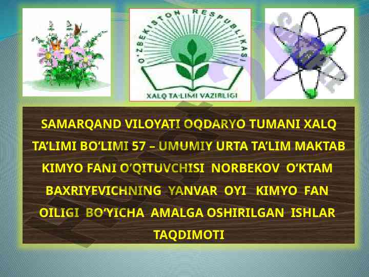 Kimyo fani oyligi taqdimoti 57-umumiy ta'lim maktabi