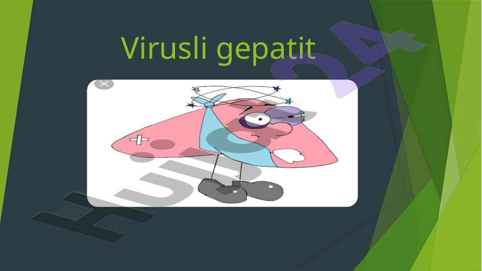 Virusli gepatit hakkida ma'lumotlar