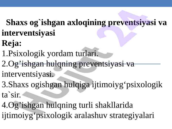 Shaxs og`ishgan xulqining preventiyasi va interventsiyasi