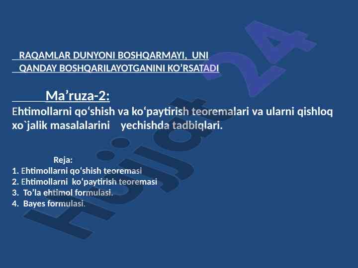 Ehtimollarni qo‘shish va ko‘paytirish teoremalari