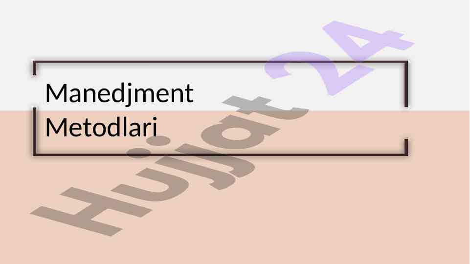 Boshqaruv metodlari va ularning tizimlari