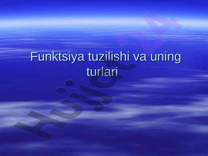 Funktsiya tuzilishi va uning turlari