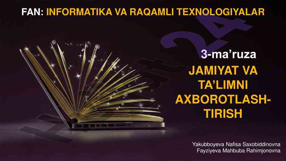 Jamiyat va ta’limni axborotlashtirish tushunchalari