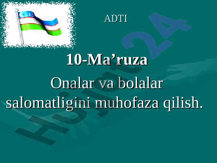 Onalar va bolalar salomatligini muhofaza qilish