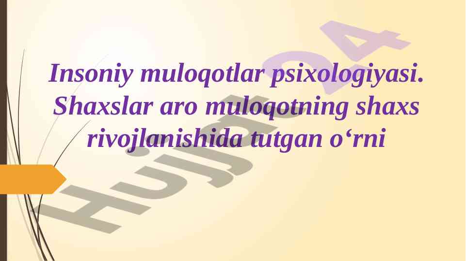 Insoniy muloqotlarpsixologiyasi va rivojlanish