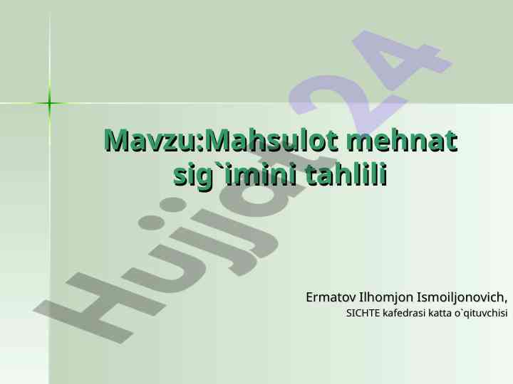 Mahsulot mehnat sig‘imini tahlili va o‘zgarishlar