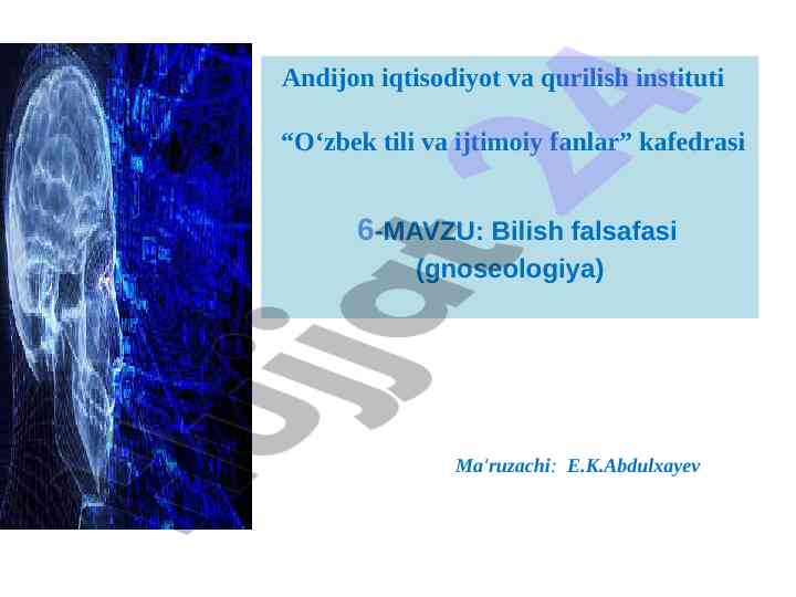 Bilish falsafasi va gnoseologiya asoslari