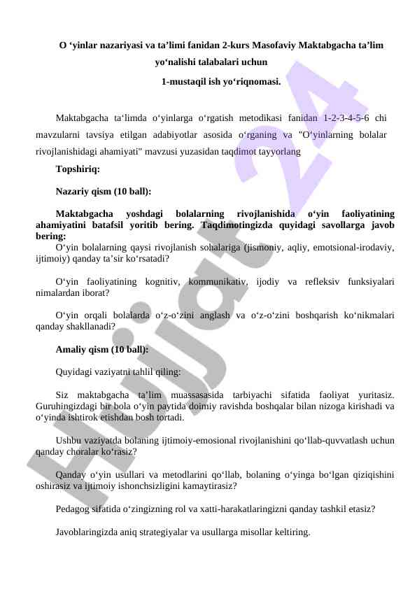 O'yinlar nazariyasi va ta'limi fanidan mustaqil ish